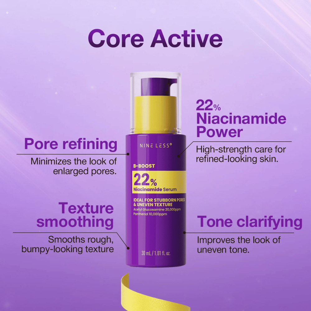 4. NINE LESS B-Boost 22% Niacinamide Serum – sérum concentrado con 22% de niacinamida para poros y tono desigual